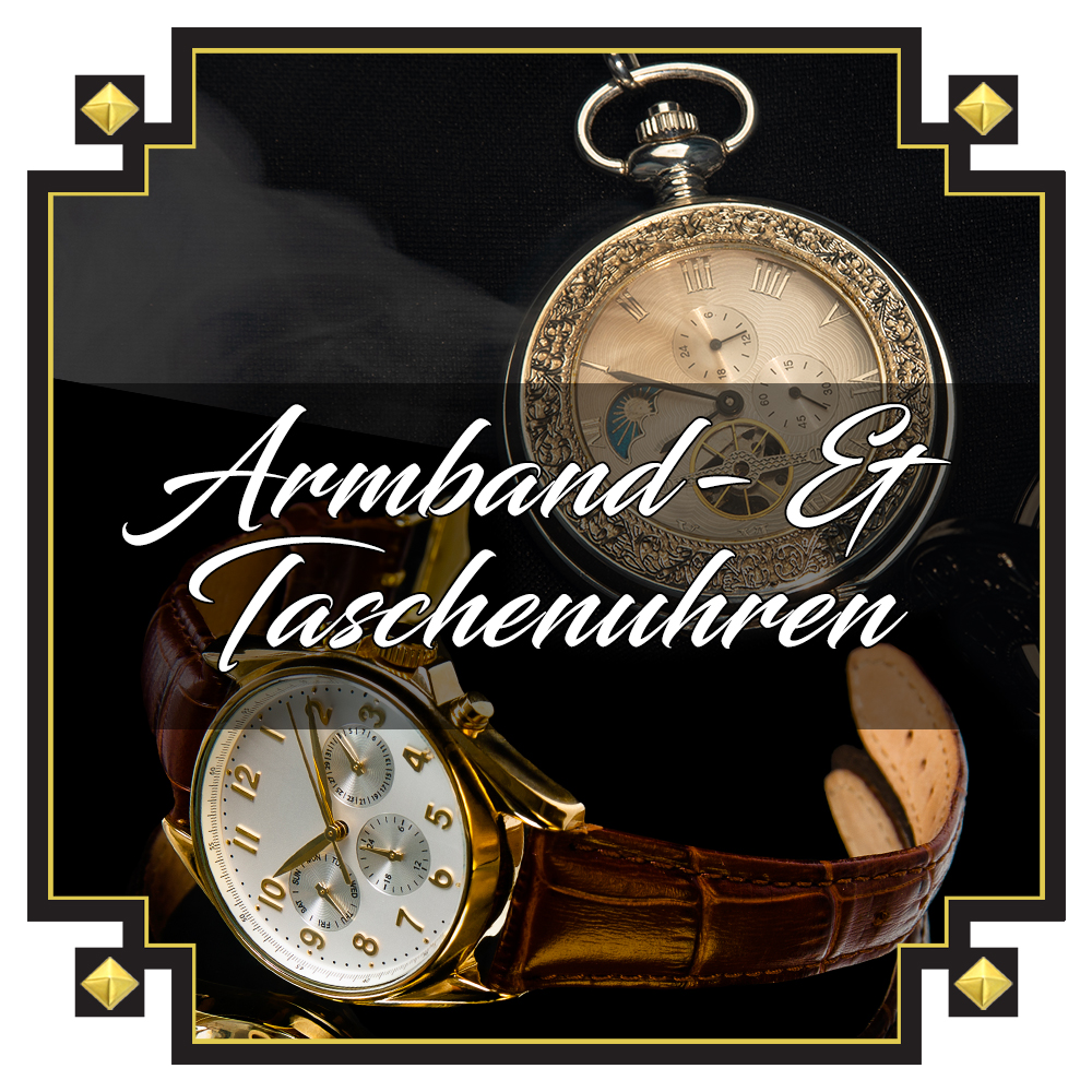 ARMBAND- & TASCHENUHREN